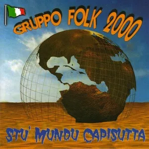 Stu Mundu Capisutta - Gruppo Folk 2000