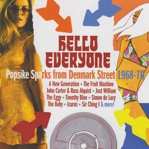 Hello Everyone: Popsike Sparks From Denmark Street 1968-70 - V.A