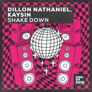 Shake Down (Single) - Dillon Nathaniel, Kaysin