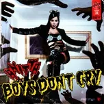 Download nhạc Boys Don't Cry (Single) miễn phí