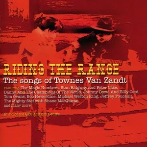 Riding the Range - The songs of Townes Van Zandt - V.A
