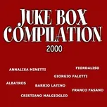 Nghe và tải nhạc Mp3 Juke Box Compilation 2000 miễn phí về máy
