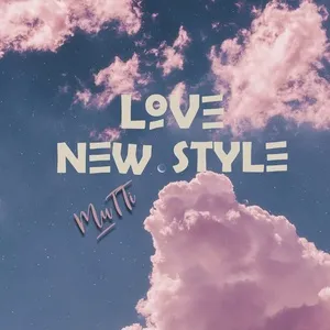 Love New Style - Mutti