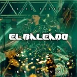 Nghe nhạc El Baleado (Single) - Angel Higuera