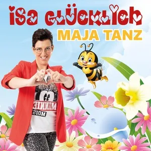 Maja Tanz (Single) - Isa Glücklich