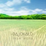 Nghe và tải nhạc hot Bajokalo (Single) Mp3 trực tuyến