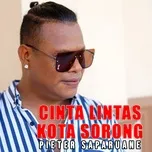 Tải nhạc Cinta Lintas Kota Sorong (Single) Mp3 hay nhất