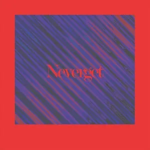 Neverget (Single) - Serious Lee, uChill