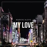 Tải nhạc hay My Love (Single) về máy
