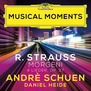 R. Strauss: Vier Lieder, Op. 27, TrV 170: IV. Morgen! (Single) - Andre Schuen, Daniel Heide