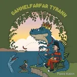 Nghe nhạc Gammelfarfar Tyrann (Single) - Pappa Kapsyl