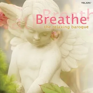Breathe: The Relaxing Baroque - V.A