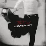 Nghe nhạc Runnin' Downhill (Single) - Tyler Dial