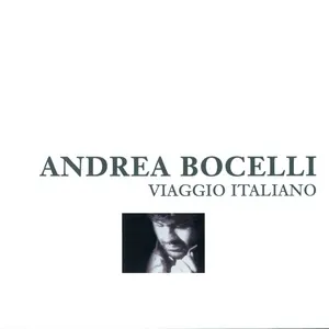 Viaggio Italiano - Andrea Bocelli