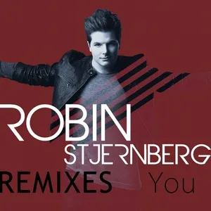 You (Remixes) - Robin Stjernberg