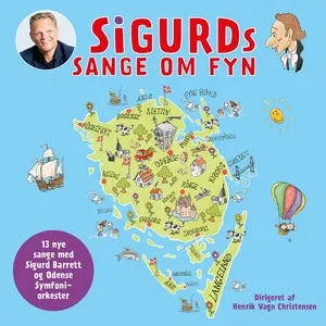 Sigurds Sange Om Fyn - Sigurd Barrett, Odense Symfoniorkester