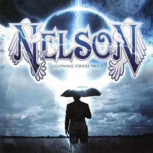Lightning Strikes Twice - Nelson