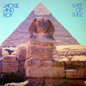East Of Suez - Jackie, Roy