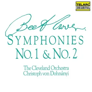 Nghe nhạc Beethoven: Symphonies Nos. 1 & 2 - Christoph von Dohnanyi, The Cleveland Orchestra