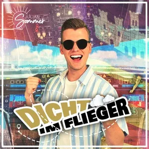 Dicht im Flieger (Single) - Julian Sommer