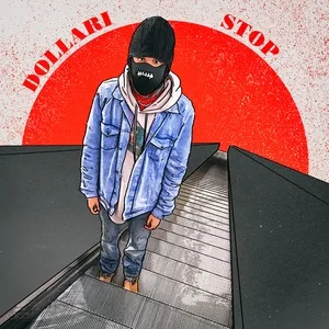 Nghe nhạc Stop (Single) - Dollari