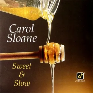Sweet And Slow - Carol Sloane