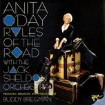 Nghe nhạc Rules Of The Road - Anita O'Day, The Jack Sheldon Orchestra