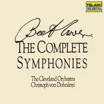 Ca nhạc Beethoven: The Complete Symphonies - Christoph von Dohnanyi, The Cleveland Orchestra