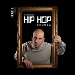 Nghe và tải nhạc A Historia Do Hip Hop Chunga (Single) về máy