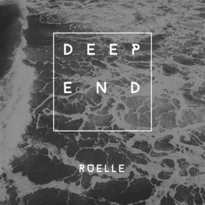 Deep End (Single) - Ruelle
