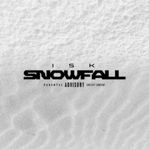 Snowfall (Single) - ISK