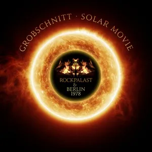 Solar Music - Rockpalast & Berlin 1978 - Grobschnitt