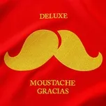 Tải nhạc Mp3 Moustache Gracias (Single) trực tuyến