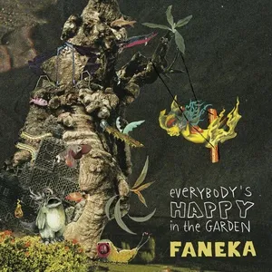 Everybody’s Happy in the Garden (Single) - Faneka