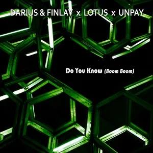 Do You Know (Boom Boom) (Single) - Darius, Finlay, Lotus, V.A