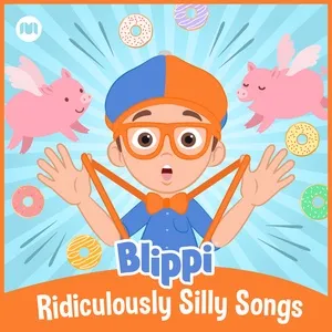 Ridiculously Silly Songs - Blippi