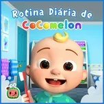 Download nhạc Mp3 Rotina Diaria de CoComelon trực tuyến