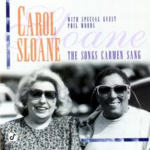 The Songs Carmen Sang - Carol Sloane, Phil Woods
