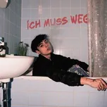 Download nhạc hay Ich muss weg (Single) về máy