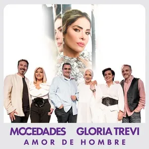 Amor De Hombre (Single) - Mocedades, Gloria Trevi