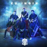 Download nhạc Ku Ingin (Single) nhanh nhất về máy