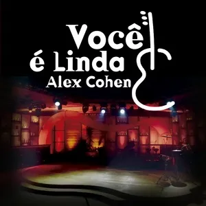 Voce E Linda (Single) - Alex Cohen