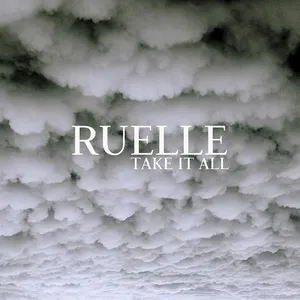 Take It All (Single) - Ruelle