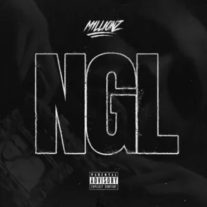 NGL (Single) - M1llionz