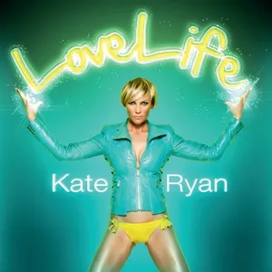LoveLife - Kate Ryan