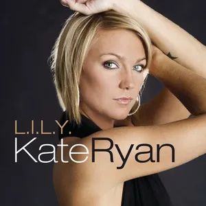 Lily (Single) - Kate Ryan