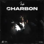 Download nhạc hot Charbon (Single) nhanh nhất về máy
