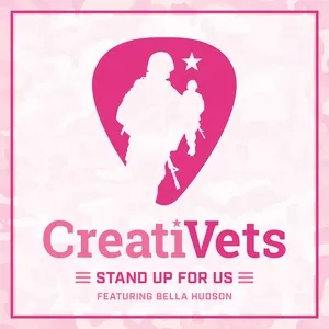 Stand Up For Us (Single) - CreatiVets, Bella Hudson