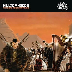 The Hard Road Restrung - Hilltop Hoods