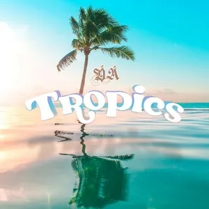 Nghe ca nhạc Tropics (Single) - DA
